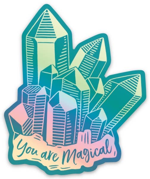 Crystals You Are Magical Die Cut Sticker