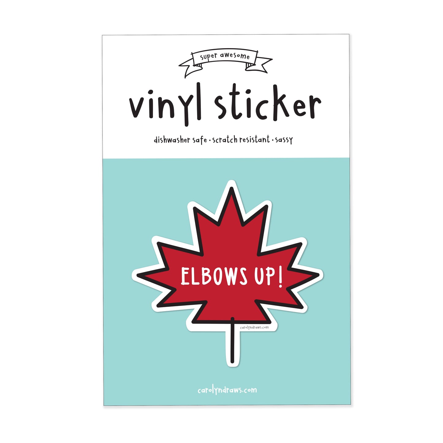 Elbows Up Canada Vinyl Sticker