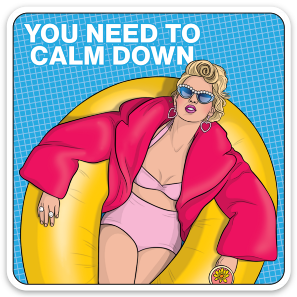 Taylor You Need To Calm Down Die Cut Sticker