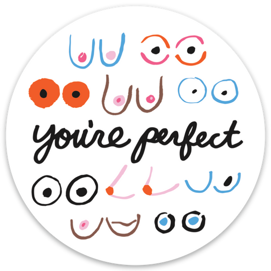 You're Perfect Boobs Sticker