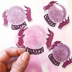 Everything Will Be Alright Clear Sticker
