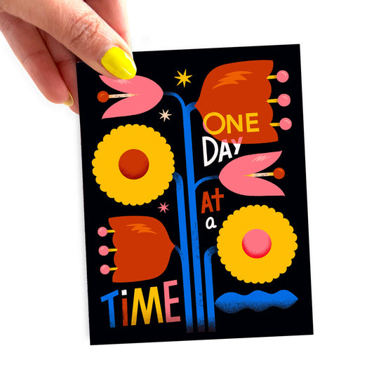 One Day At A Time Greeting Card