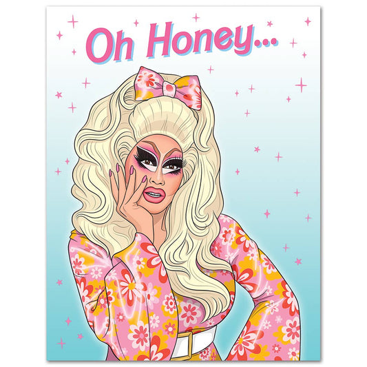 Trixie Oh Honey Drag Queen Birthday Card