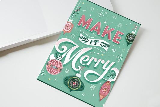Make it Merry - Greeting Card (Christmas / Holiday)
